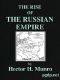 [Gutenberg 45099] • The Rise of the Russian Empire